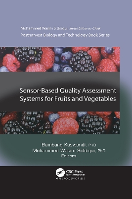Sensor-Based Quality Assessment Systems for Fruits and Vegetables book
