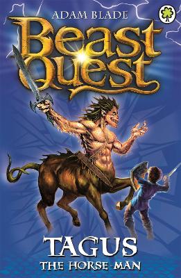 Beast Quest: Tagus the Horse-Man book