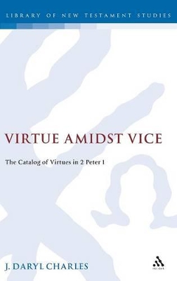 Virtue Amidst Vice book