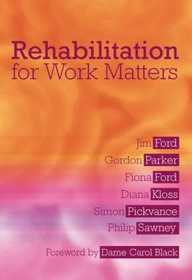 Rehabilitation for Work Matters book