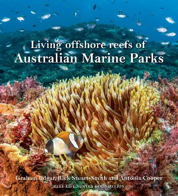 Australian Marine Parks: Living Offshore Reefs of book