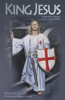 King Jesus by Ralph Ellis