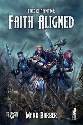 Tales of Pannithor: Faith Aligned book