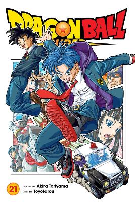 Dragon Ball Super, Vol. 21: Volume 21 book