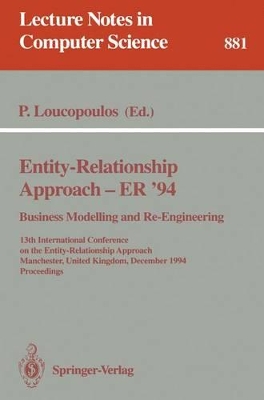 Entity-Relationship Approach - ER '94. Business Modelling and Re-Engineering book