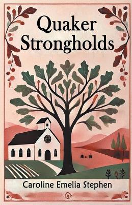 Quaker Strongholds (Edition2024) book
