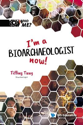 I'm A Bioarchaeologist Now! book