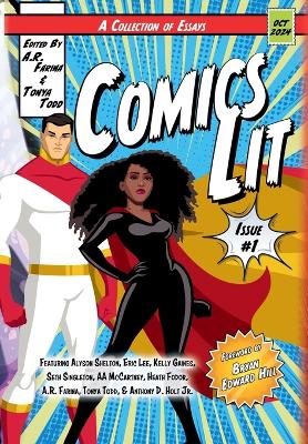 Comics Lit Vol. 1 by Tonya Todd