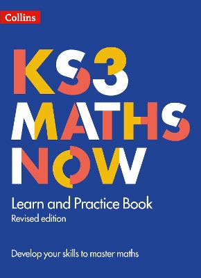 KS3 Maths Now – Learn and Practice Book book