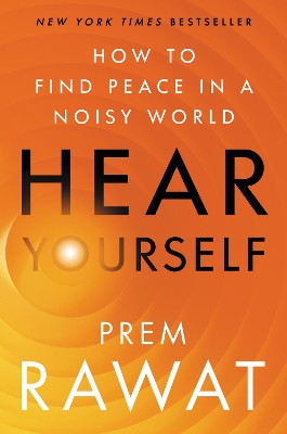 Hear Yourself: How to Find Peace in a Noisy World book
