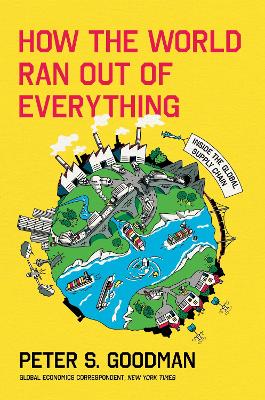 How The World Ran Out Of Everything book