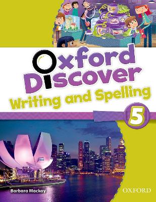 Oxford Discover: 5: Writing and Spelling book