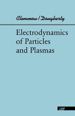 Electrodynamics Of Particles And Plasmas book