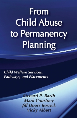 From Child Abuse to Permanency Planning by Vicky Albert