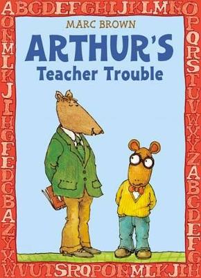 Arthur's Teacher Trouble book