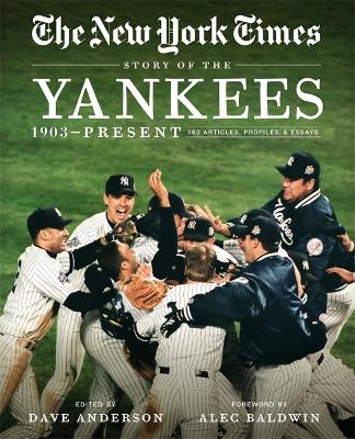 New York Times Story of the Yankees book