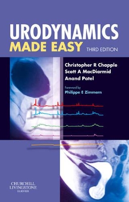 Urodynamics Made Easy by Christopher R Chapple