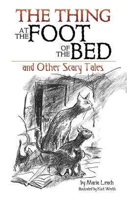 Thing at the Foot of the Bed and Other Scary Tales book