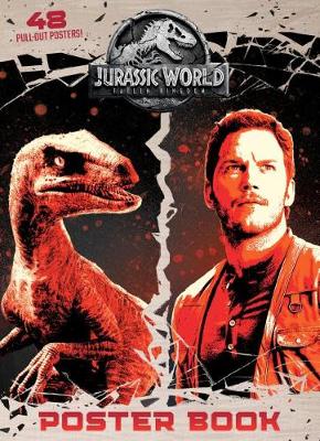 Jurassic World: Fallen Kingdom Poster Book (Jurassic World: Fallen Kingdom) book