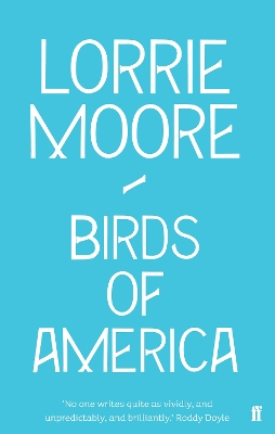 Birds of America by Lorrie Moore