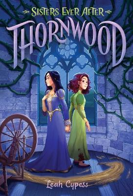 Thornwood by Leah Cypess