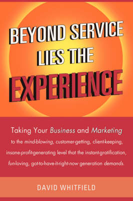 Beyond Service Lies the Experience book