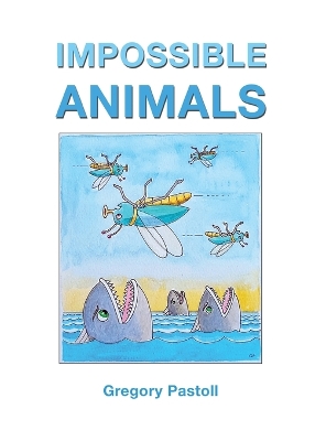 Impossible Animals book
