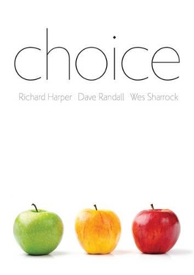 Choice by Richard Harper