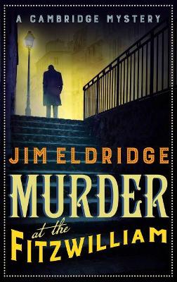 Murder at the Fitzwilliam by Jim Eldridge