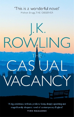 The Casual Vacancy by J. K. Rowling