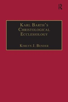 Karl Barth's Christological Ecclesiology book