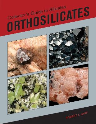 Collectors Guide to Silicates by Robert Lauf