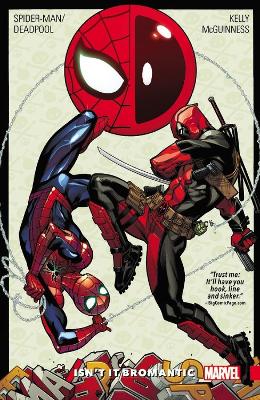 Spider-man/deadpool Vol. 1: Isn't It Bromantic book