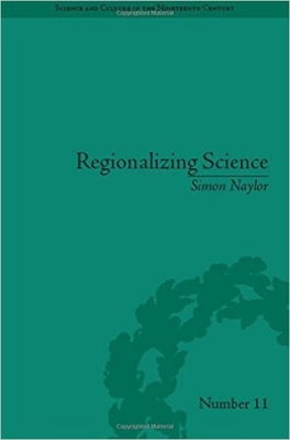 Regionalizing Science by Simon Naylor