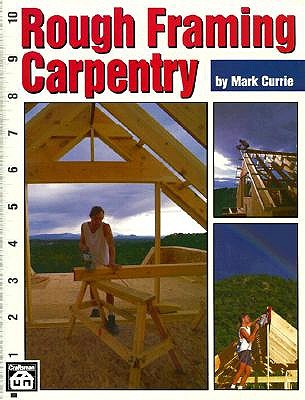 Rough Framing Carpentry book