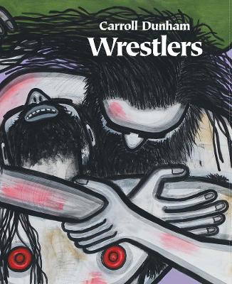 Carroll Dunham - Wrestlers book