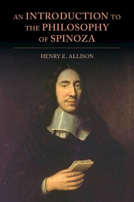 An Introduction to the Philosophy of Spinoza by Henry E. Allison