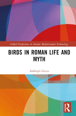 Birds in Roman Life and Myth book