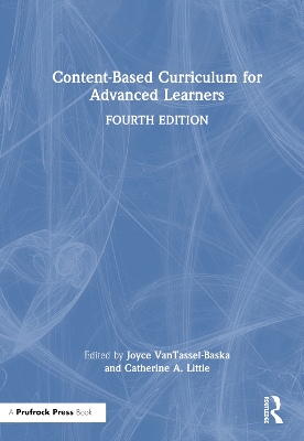 Content-Based Curriculum for Advanced Learners by Joyce VanTassel-Baska