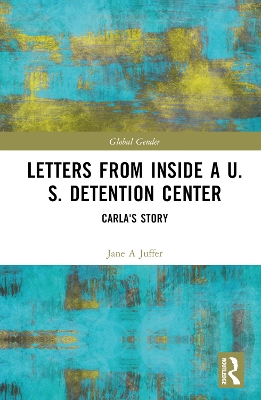 Letters from Inside a U.S. Detention Center: Carla's Story book