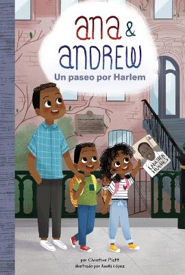 Un Paseo Por Harlem (a Walk in Harlem) by Christine Platt