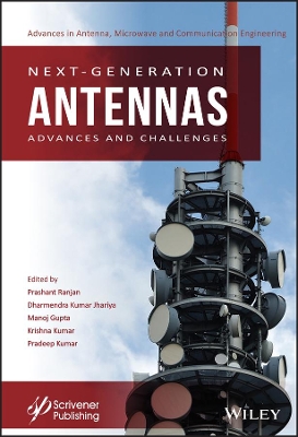 Next-Generation Antennas: Advances and Challenges book