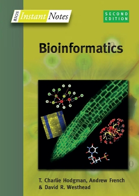 BIOS Instant Notes in Bioinformatics by J Howard Parish