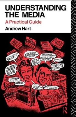 Understanding the Media by Andrew Hart