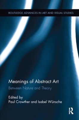 Meanings of Abstract Art by Paul Crowther