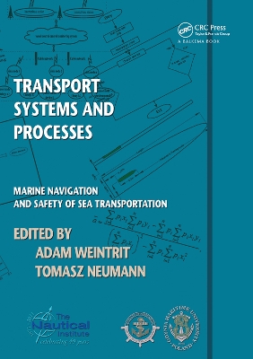 Transport Systems and Processes: Marine Navigation and Safety of Sea Transportation book