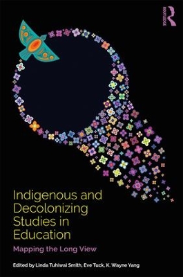 Indigenous and Decolonizing Studies in Education by Linda Tuhiwai Smith