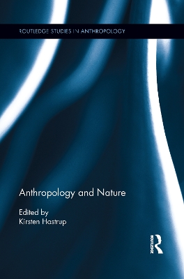 Anthropology and Nature book