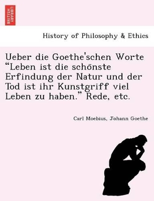 Ueber Die Goethe'schen Worte 