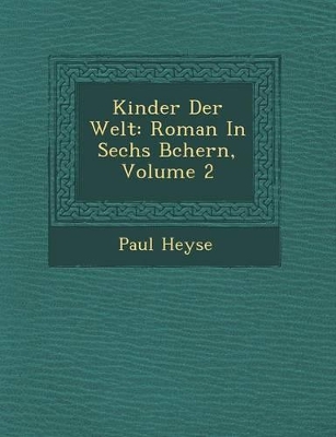 Kinder Der Welt: Roman in Sechs B Chern, Volume 2 book